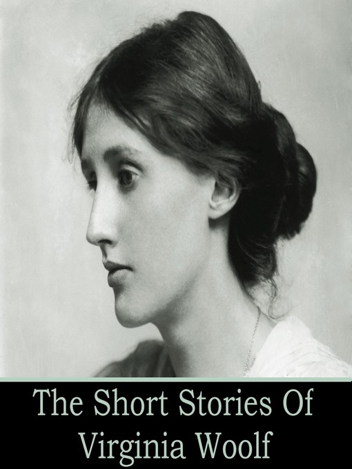 Title details for Virginia Woolf by Virginia Woolf - Wait list